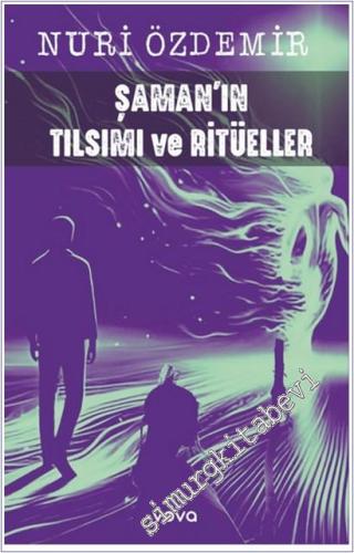 Şamanın Tılsımı ve Ritüeller -        2025