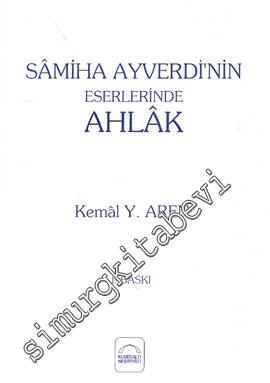 Samiha Ayverdi'nin Eserlerinde Ahlâk