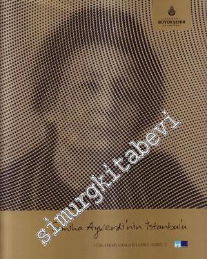 Samiha Ayverdi'nin İstanbul'u -