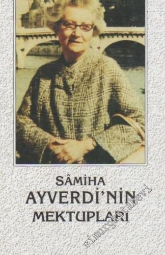 Samiha Ayverdi'nin Mektupları -        2002