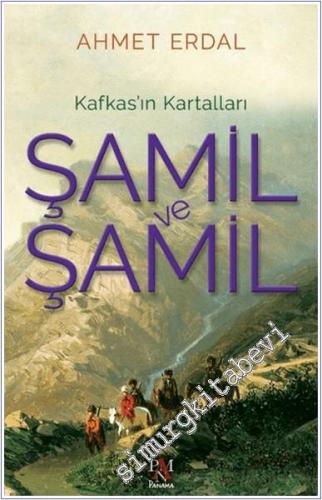 Şamil ve Şamil - Kafkas'ın Kartalları  -        2025