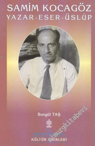 Samim Kocagöz: Yazar, Eser, Üslup -        1998