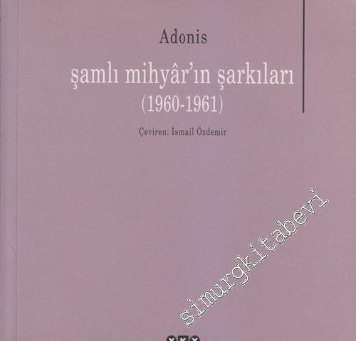 Şamlı Mihyâr'ın Şarkıları ( 1960 - 1961 )  -