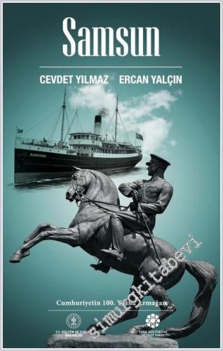 Samsun : Cumhuriyetin 100. Yılına Armağan -        2026