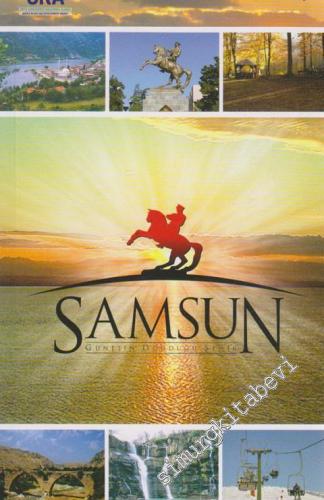 Samsun: Güneşin Doğduğu Şehir -