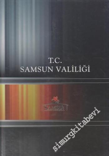 Samsun: Güneşin Doğduğu Yer -