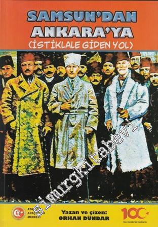 Samsun'dan Ankara'ya (İstiklale Giden Yol) -        2019