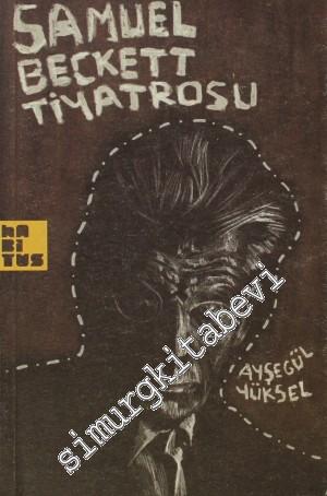 Samuel Beckett Tiyatrosu -        2012