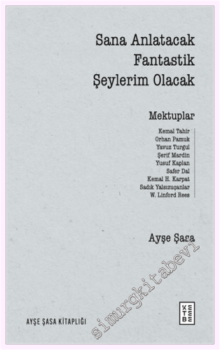 Sana Anlatacak Fantastik Şeylerim Olacak - Mektuplar - 2026