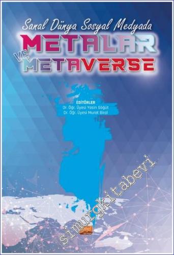 Sanal Dünya Sosyal Medyada Metalar ve Metaverse -        2022