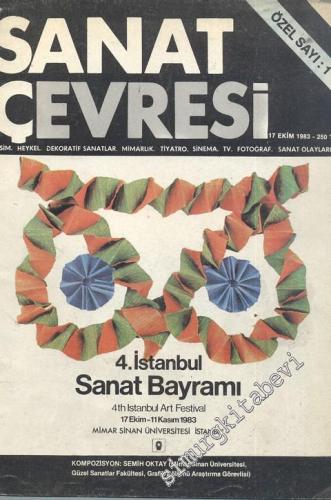 Sanat Çevresi Aylık Sanat Dergisi - 4. İstanbul Sanat Bayramı Özel Sayısı - Özel Sayı 1      Ekim