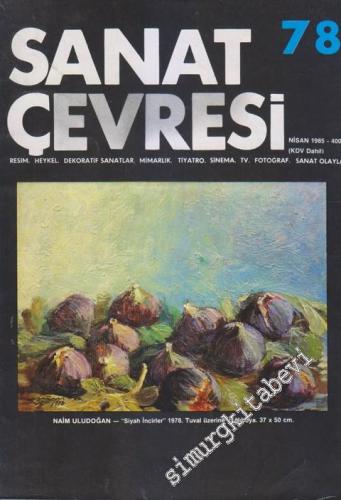 Sanat Çevresi Aylık Sanat Dergisi - Mart 1985; Sayı: 78