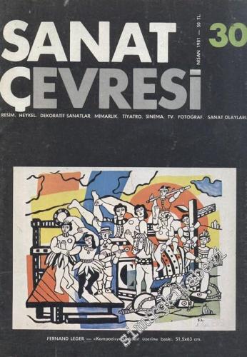 Sanat Çevresi Aylık Sanat Dergisi - Sayı: 30      Nisan