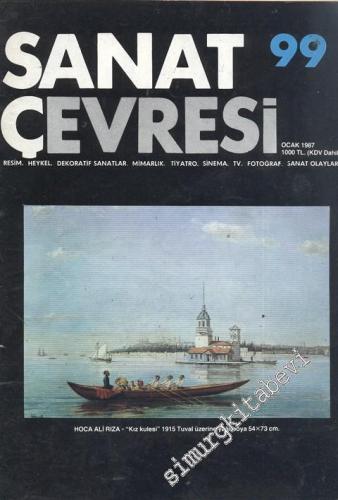 Sanat Çevresi Aylık Sanat Dergisi - Sayı: 99, Ocak 1987      Ocak