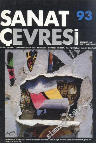 Sanat Çevresi Aylık Sanat Dergisi - Temmuz 1986; Sayı: 93