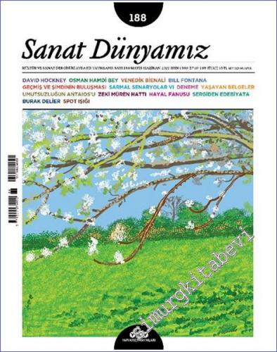 Sanat Dünyamız: Kültür ve Sanat Dergisi - Bir Varmış Bir Yokmuş - Sayı: 188      Mayıs - Haziran 2022