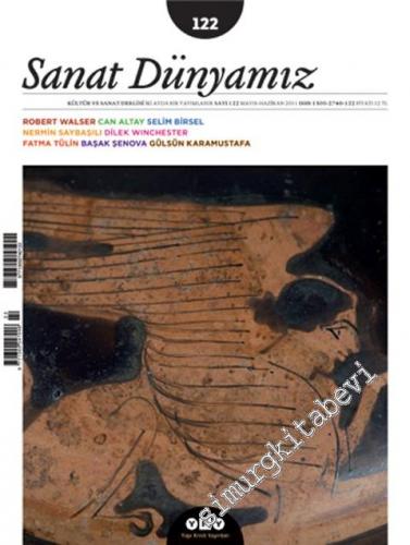 Sanat Dünyamız: Kültür ve Sanat Dergisi - Sayı: 122      Mayıs Haziran