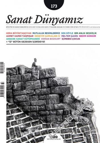 Sanat Dünyamız: Kültür ve Sanat Dergisi - Underground Forest - Sayı: 173      Kasım - Aralık  2019