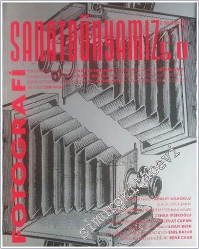 Sanat Dünyamız Üç Aylık Kültür Sanat Dergisi : Fotografi - Sayı: 50    17  Kış 1992