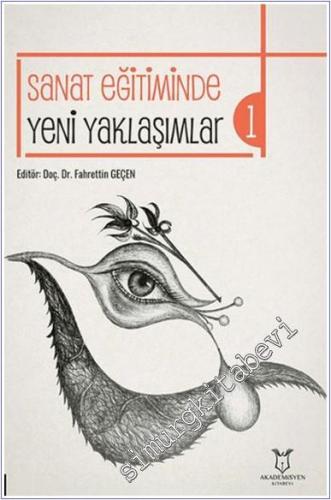 Sanat Eğitiminde Yeni Yaklaşımlar 1 - 2025