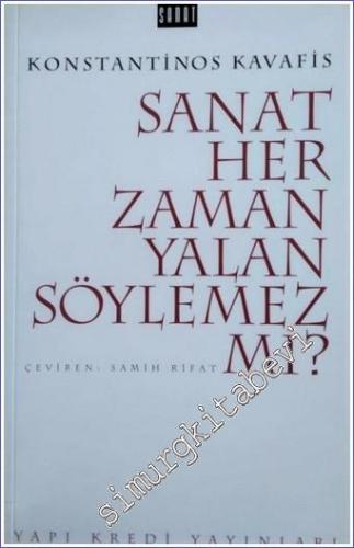 Sanat Her Zaman Yalan Söylemez mi? “Poetika ve Etika Üstüne Notlar”