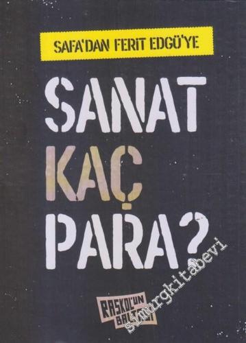 Sanat Kaç Para Safa'dan Ferit Edgü'ye -        2019