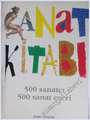 Sanat Kitabı :  500 Sanatçı 500 Sanat Eseri : Küçük Boy -        2004