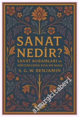 Sanat nedir: Sanat kuramları ve yöntemlerine kısa bir bakış