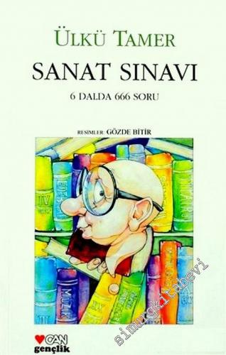 Sanat Sınavı: 6 Dalda 666 Soru -        2006