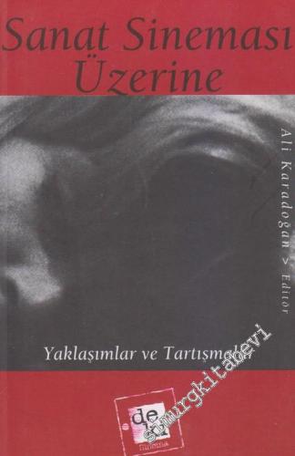 Sanat Sineması Üzerine: Tartışmalar ve Yaklaşımlar -