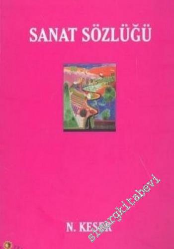 Sanat Sözlüğü CİLTLİ -        2009