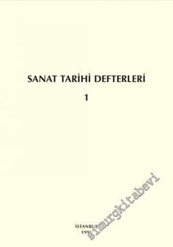 Sanat Tarihi Defterleri 1