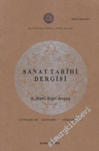Sanat Tarihi Dergisi: A. İlhami Bilgin Anısına 1