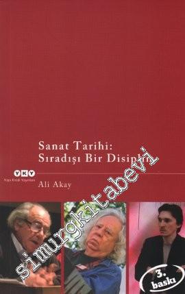 Sanat Tarihi: Sıradışı Bir Disiplin -