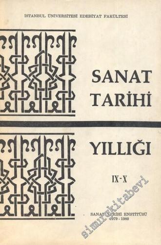 Sanat Tarihi Yıllığı 9 / 10 - Sayı: 9 - 10, Yıl: 1979 - 1980       1981