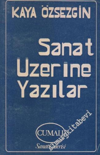 Sanat Üzerine Yazılar -
