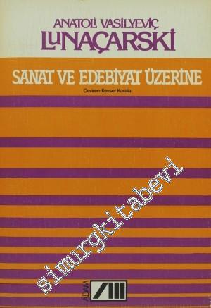 Sanat ve Edebiyat Üzerine -        1982