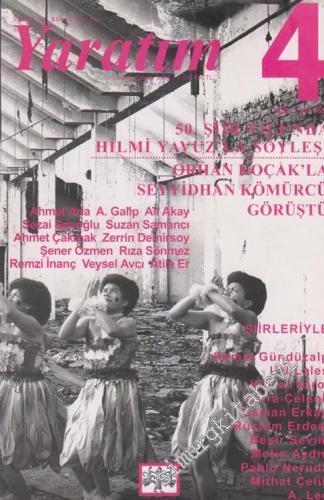 Sanat ve Edebiyat'ta Yaratım Dosya: Şiir ve Gündelik Hayat - 4      Ocak - Şubat