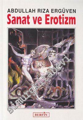 Sanat ve Erotizm: Sanat ve İnsan