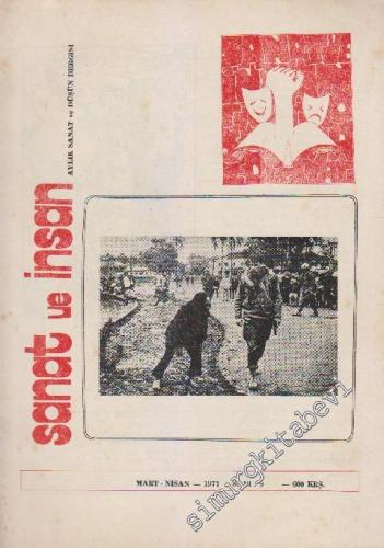 Sanat ve İnsan Aylık Sanat ve Düşün Dergisi Sayı: 9 Mart - Nisan   - Sayı: 9      Mart - Nisan