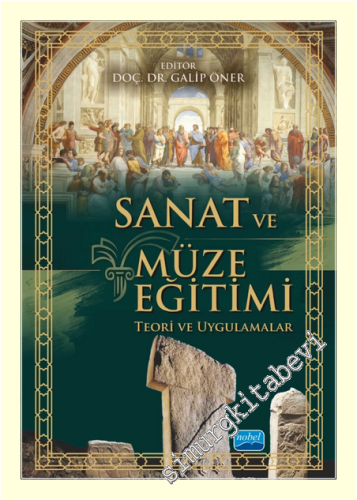 Sanat ve Müze Eğitimi : Teori ve Uygulamalar -