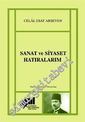 Sanat ve Siyaset Hatıralarım -        2019