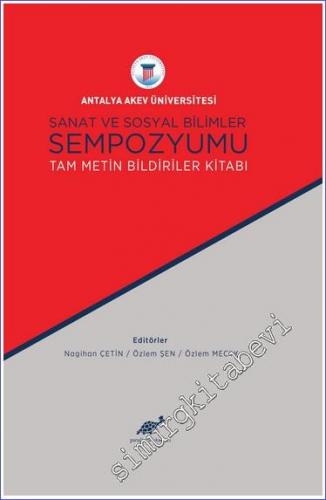 Sanat ve Sosyal Bilimler Sempozyumu : Tam Metin Bildiriler Kitabı -        2021