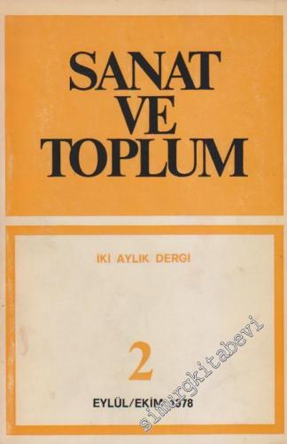Sanat ve Toplum İki Aylık Dergi : Bedrettin Cömert Özel Sayısı - Çocuklar İçin Üretim - Sayı: 2      Eylül - Ekim 1978