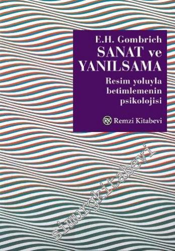 Sanat ve Yanılsama: Resim Yoluyla Betimlemenin Psikolojisi