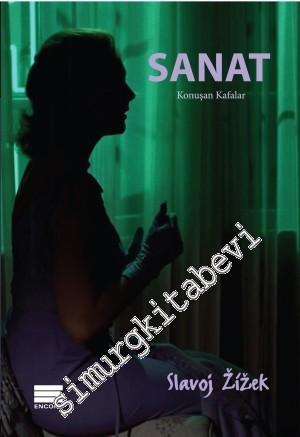 Sanat ya da Konuşan Kafalar -