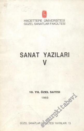 Sanat Yazıları: 5 -