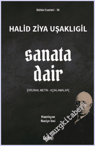Sanata Dair : Orijinal Metin - Açıklamalar
