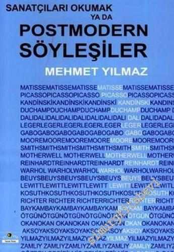 Sanatçıları Okumak ya da Postmodern Söyleşiler -        2014