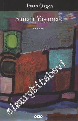 Sanatı Yaşamak -